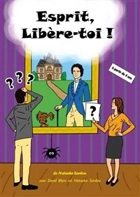 Esprit, libère-toi !