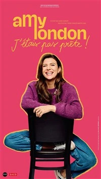 Amy London dans j'étais pas prête