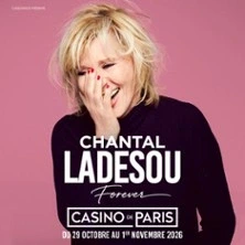 Chantal Ladesou - Forever - Casino de Paris