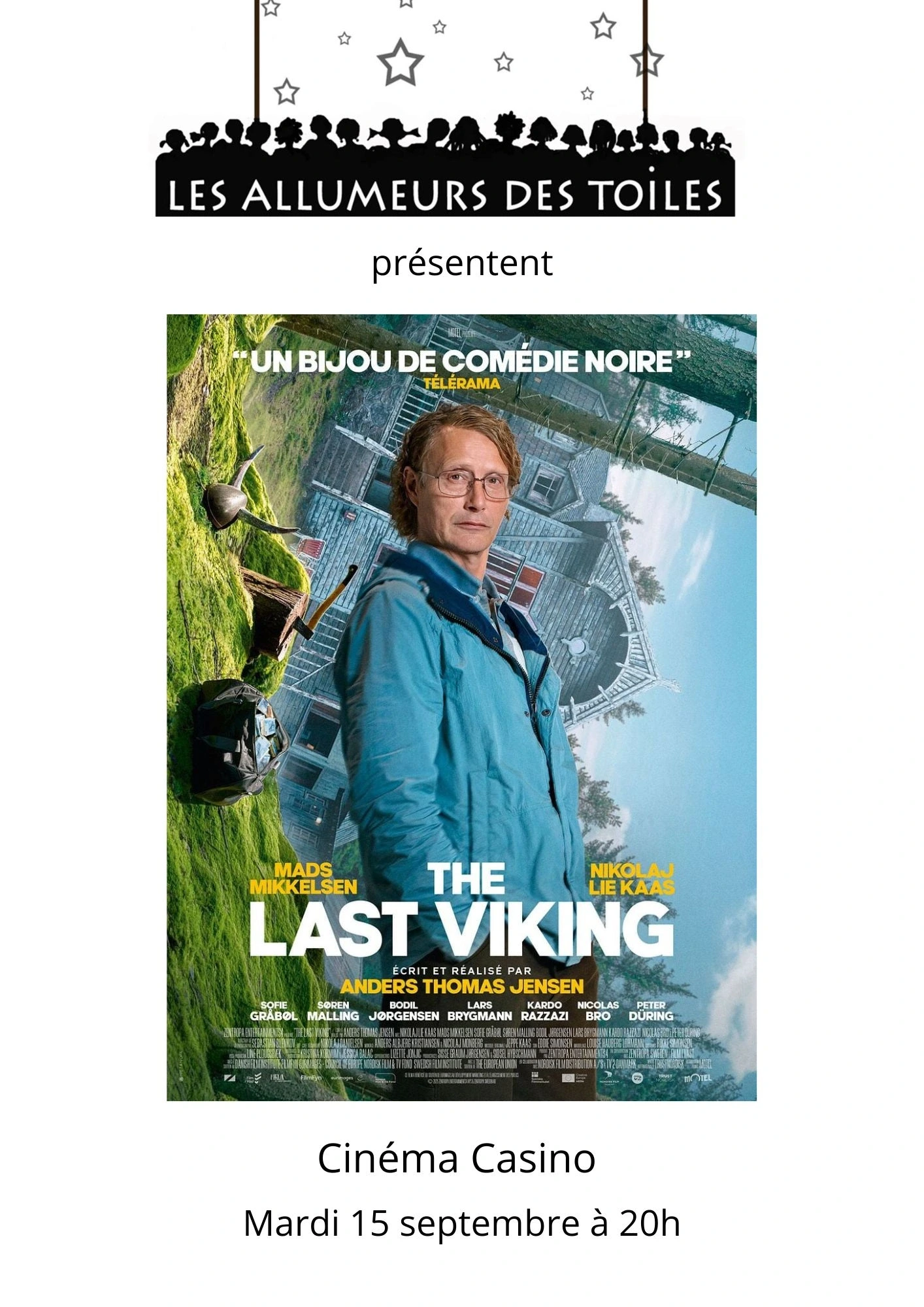 Les Allumeurs des Toiles présentent : "The Last Viking" - Comédie, thriller de Anders Thomas Jensen