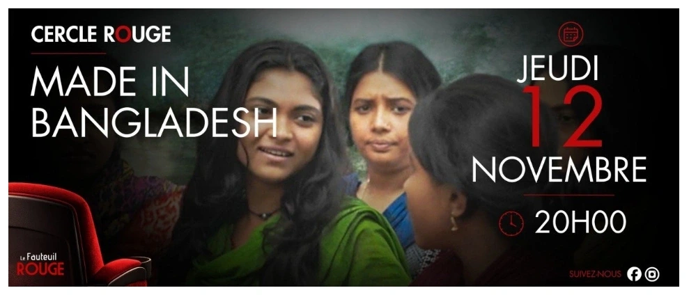 Cinéma - Le Cercle Rouge "Made in Bangladesh"