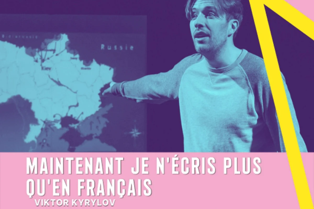 Théâtre - Maintenant, je n'écris plus qu'en français