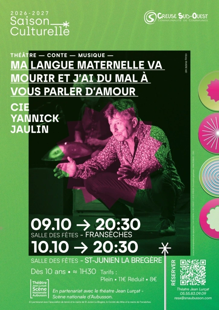 Saison culturelle Creuse Sud Ouest : Ma langue maternelle va mourir et j'ai du mal à vous parler d'amour - Cie Yannick Jaulin