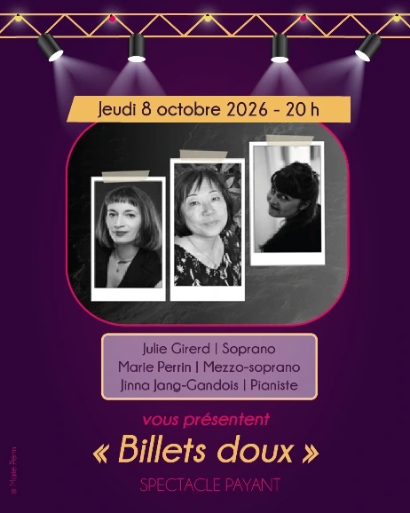 "Billets doux" de Julie Girerd, Marie Perrin et Jinna jang-Gandois - Bléré Opéra de Poche #11