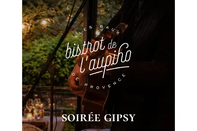 Soirée gipsy au bistrot de l'Aupiho aux Baux-de-Provence