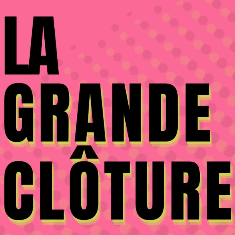 La Grande Clôture