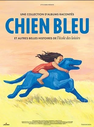 Cinéma Laruns : CHIEN BLEU ET AUTRES BELLES