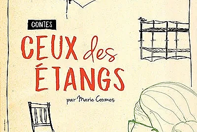 "Ceux des étangs" contes