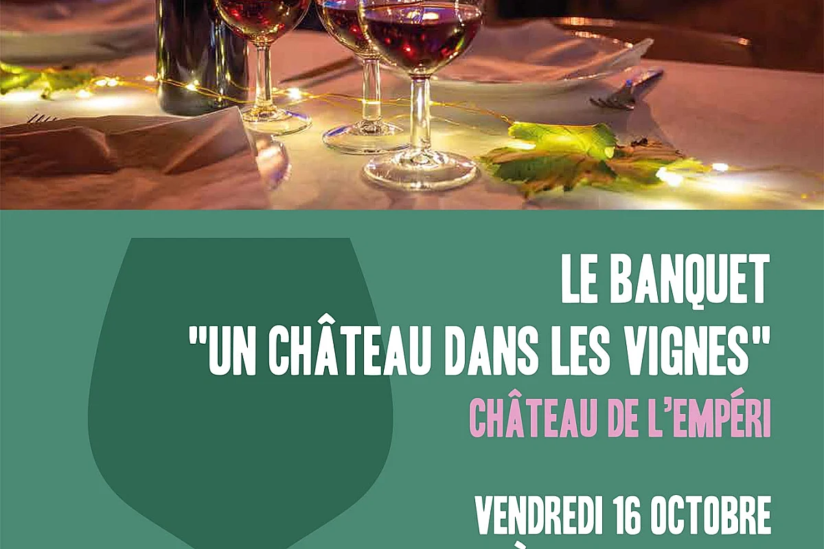 Grand  Banquet - Un Château dans les Vignes