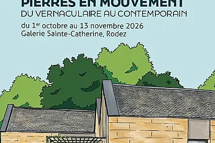 Mois de l'architecture, exposition "PIERRES EN MOUVEMENT, du vernaculaire au contemporain"