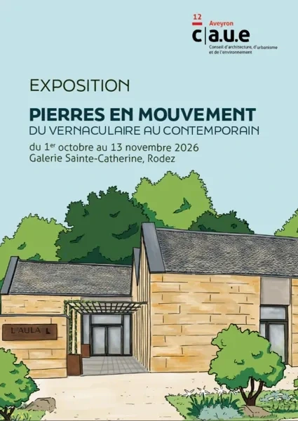 Mois de l'architecture, exposition "PIERRES EN MOUVEMENT, du vernaculaire au contemporain"