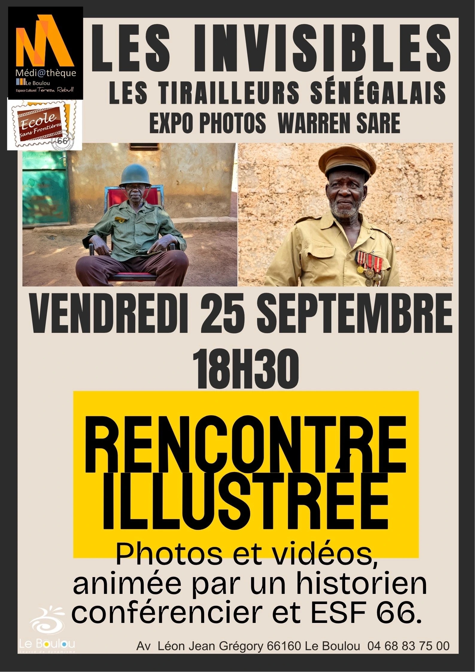 RENCONTRE ILLUSTRÉE CONFÉRENCE "LES INVISIBLES  LES TIRAILLEURS SÉNÉGALAIS" DE WARREN SARE