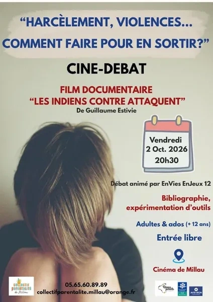 Harcèlement, violences... Comment faire pour en sortir - Cinéma de Millau