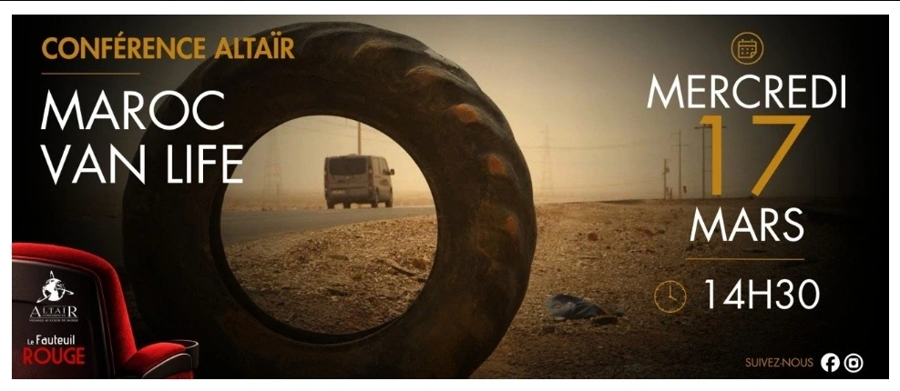 Conférence Altaïr - Maroc, version vanlife