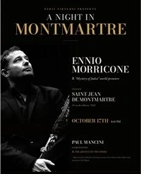 A Night in Montmartre : Hommage à Ennio Morricone et les plus beaux Ave Maria
