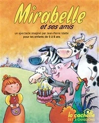 Mirabelle et ses amis