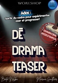 Dé Drama Teaser Ados