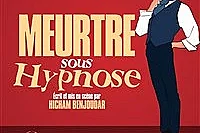 Meurtre sous hypnose