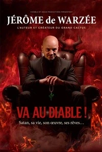 Jérôme de Warzée dans Va au Diable !