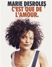 Marie Desroles dans C'est que de l'amour