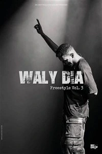 Waly Dia dans Freestyle vol. 3