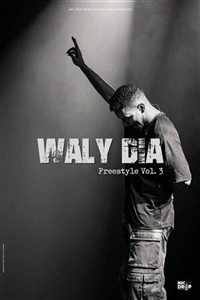 Waly Dia dans Freestyle vol. 3