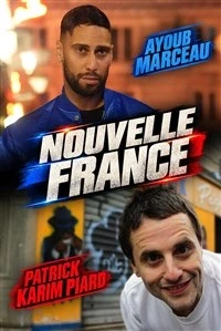 Ayoub Marceau et Patrick Karim Piard dans Nouvelle France