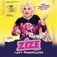 Zize dans 100% marseillaise