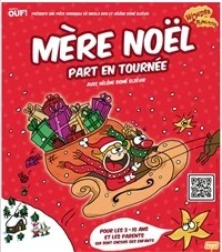 Mère Noël part en tournée