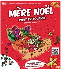 Mère Noël part en tournée