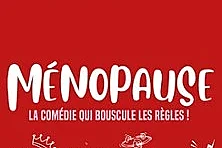Ménopause - Tournée