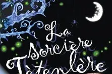 La sorcière Tétenlère - Comédie de la Roseraie, Toulouse