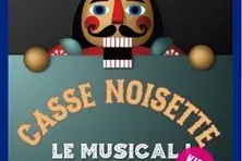 Casse Noisette - Le Musical - Théâtre de la Boussole, Paris