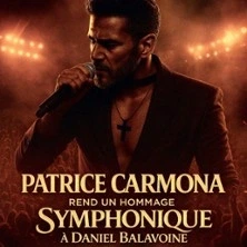 Patrice Carmona rend un Hommage Symphonique à Daniel Balavoine