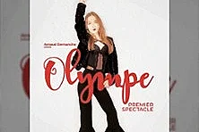 Olympe - Premier Spectacle