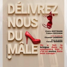 Délivrez Nous du Mâle - Tournée