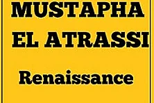 Mustapha El Atrassi - Renaissance