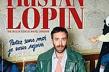 Tristan Lopin - Partez Sans Moi, Je vous Rejoins - Tournée