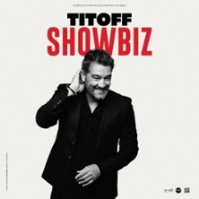 Titoff - Showbiz (Tournée)