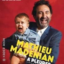 Mathieu Madénian - A Pleurer de Rire ( Tournée )