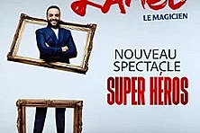 Kamel Le Magicien - Super Héros - Tournée