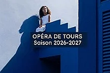 Opéra - Grand Théâtre de Tours