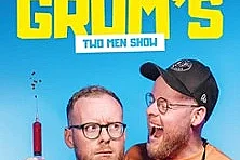 Les Grum's - Two Men's Show