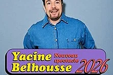 Yacine Belhousse - 2026 Nouveau Spectacle