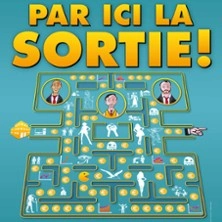 Par Ici La Sortie !