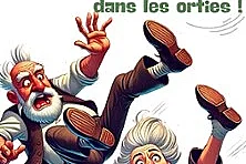 Faut Pas Pousser Papy Et Mamy Dans Les Orties - Tournée