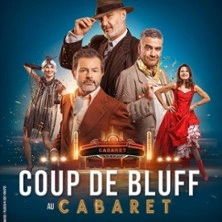 Coup de Bluff au Cabaret - Tournée