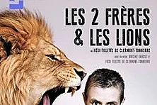 Les Deux Frères et les Lions - Théâtre de l'Œuvre, Paris