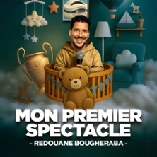 Redouane Bougheraba - Mon Premier Spectacle - Tournée des Zénith
