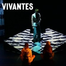 Vivantes !
